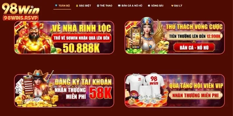 Điểm danh ưu đãi 98Win khủng