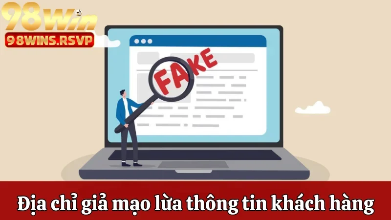 Các địa chỉ giả mạo lừa thông tin khách hàng
